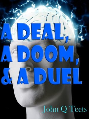 cover image of A Deal, a Doom & a Duel
